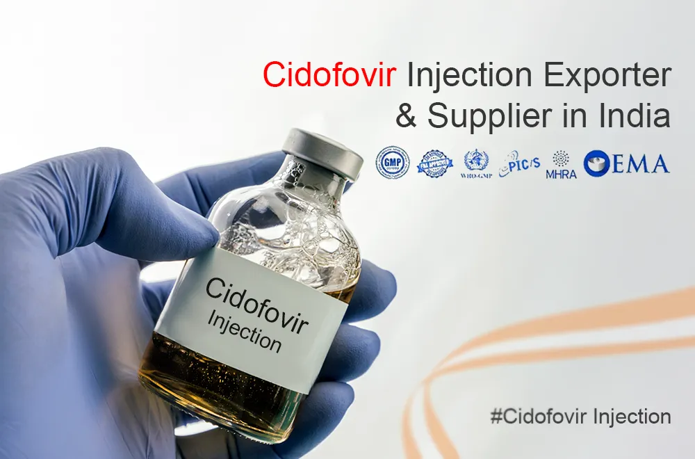 Cidofovir Injection Exporter & Supplier in India