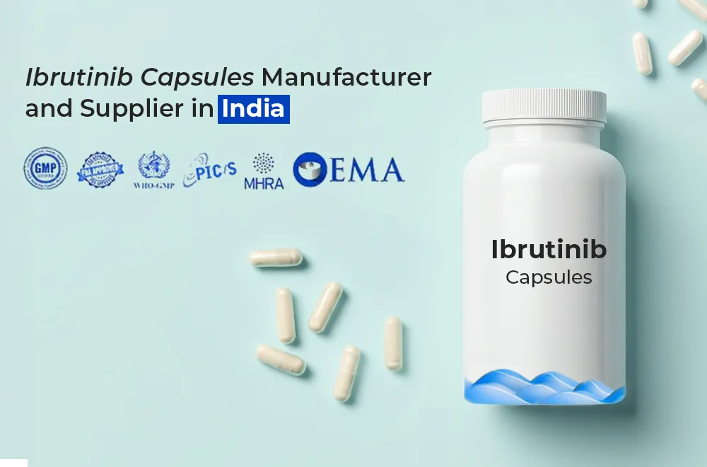 Ibrutinib Capsules Manufacturer and Supplier in India 1 Ibrutinib Capsules Manufacturer and Supplier in India