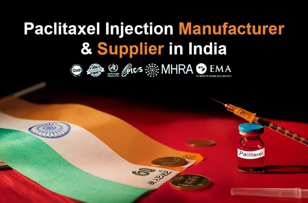 Paclitaxel Injection Manufacturer & Supplier in India